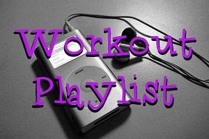 workout playlist