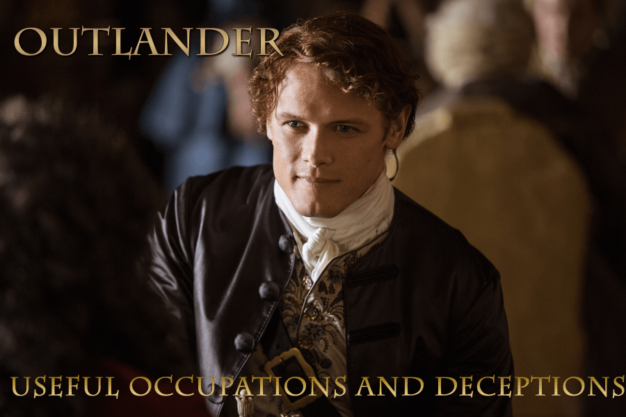 Outlander – Useful Occupations and Deceptions