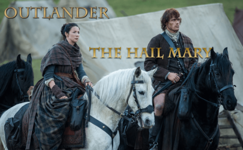 Outlander Episode 212: The Hail Mary