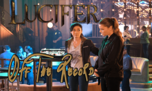 Episode 7 Lucifer – Off The Record