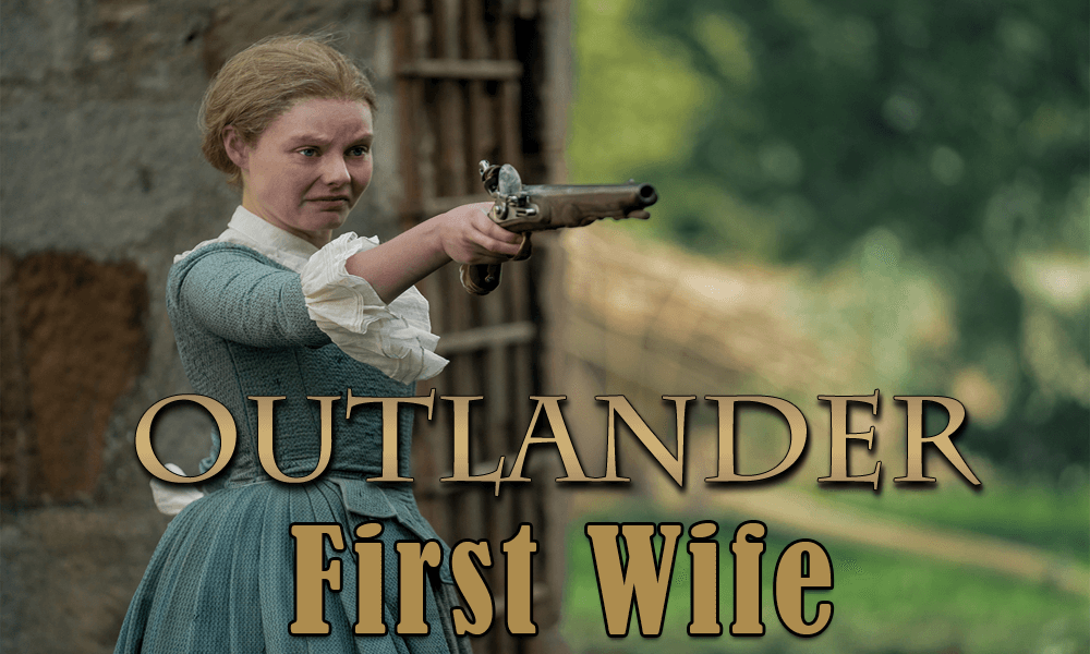 Outlander - First Wife