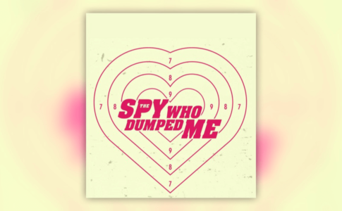Posters For The Spy Who Dumped Me
