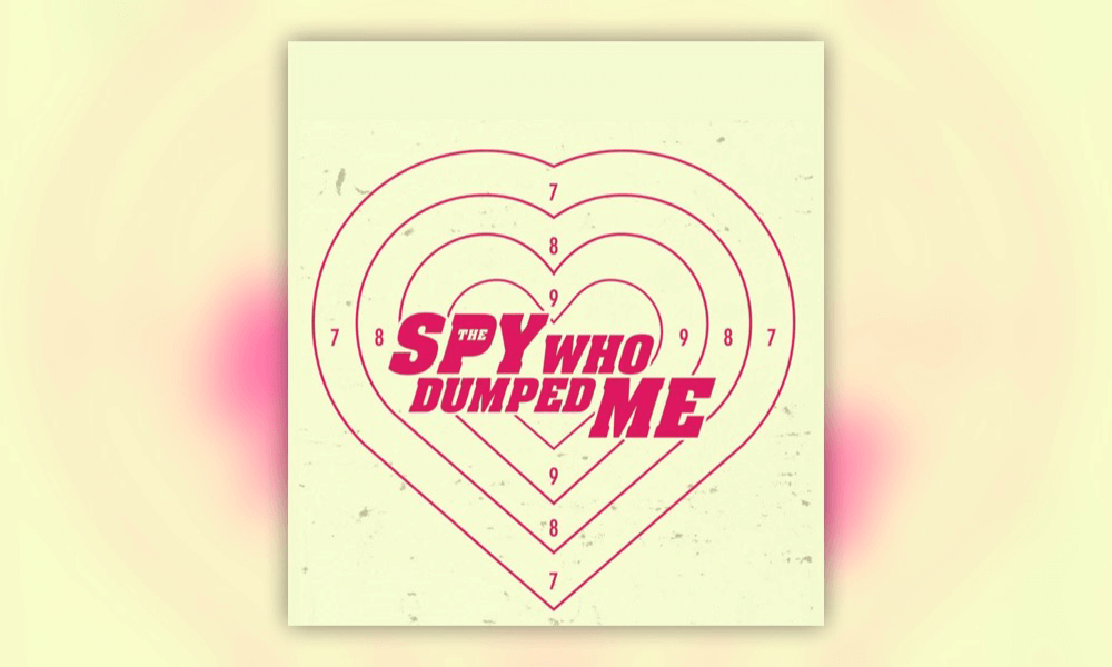 Posters For The Spy Who Dumped Me