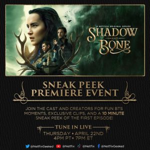 Shadow and Bone Sneak Peek Premiere Event