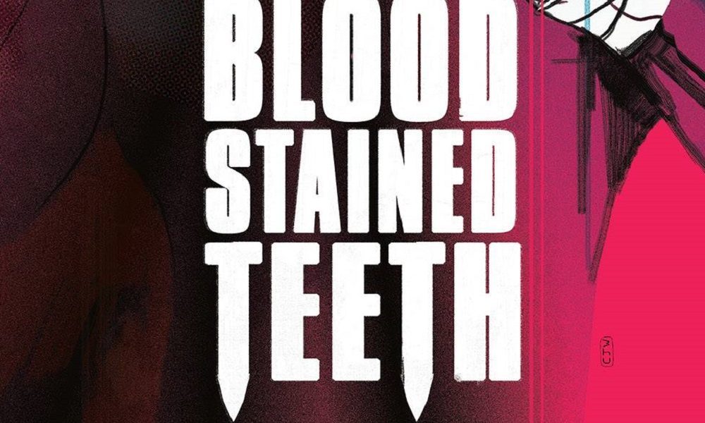 Blood Stained Teeth cover image