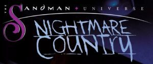 Sandman Universe Nightmare Country title block