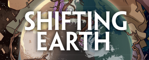 Shifting Earth header