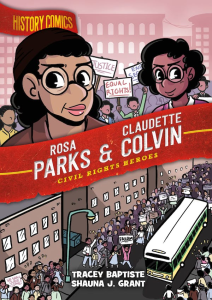 History Comics: Rosa Parks & Claudette Colvin Civil Rights Heroes