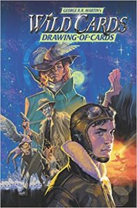 Wild Cards: The Drawing of the Cards