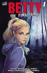 Chilling Adventures Presents: Betty The Final Girl #1