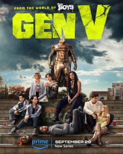 Gen V -- Promotional Poster -- Jaz Sinclair, Lizze Broadway, London Thor, Maddie Phillips, Chance Perdomo, Asa Germann, Derek Luh